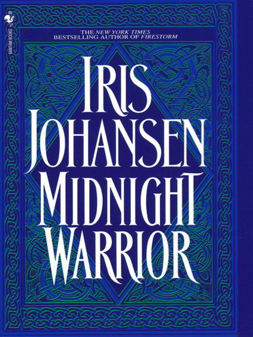 Title details for Midnight Warrior by Iris Johansen - Wait list